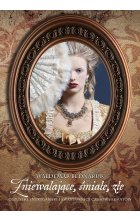 Zniewalające, śmiałe, złe. Oszustki, intrygantki i awanturnice czasów sarmatów 