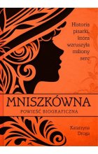 Mniszkówna Historia pisarki, która wzruszyła miliony serc