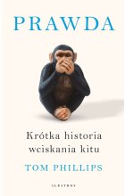 Prawda krótka historia wciskania kitu 