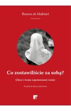 Co zostawiliście za sobą?