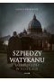 Szpiedzy Watykanu. Tajne służby w Kościele 