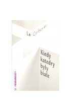 Kiedy katedry były białe 