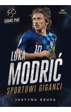Luka Modrić. Sportowi giganci 