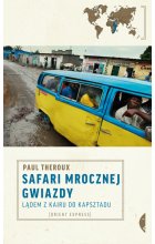 Safari mrocznej gwiazdy. Lądem z Kairu do Kapsztadu 