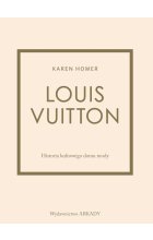 Louis Vuitton Historia kultowego domu mody