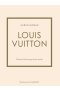Louis Vuitton Historia kultowego domu mody