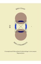 Bieg czasu, bieg atramentu. O czasopismach Mieczysława Grydzewskiego i o nim samym 