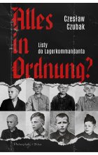 Alles in Ordnung ? Listy do Lagerkommandanta 