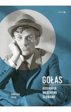 Gołas. Biografia własnymi słowami 