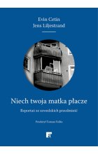 Niech twoja matka płacze