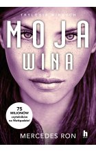 Moja wina. Trylogia Winnych. Tom 1 
