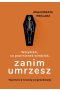 Wszystko, co powinieneś wiedzieć, zanim umrzesz