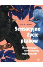Sensacyjne życie ptaków