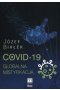 COVID-19 Globalna mistyfikacja
