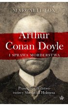 Arthur Conan doyle i sprawa morderstwa 