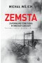 Zemsta. Zapomniane powstania w obozach Zagłady: Treblinka, Sobibór, Auschwitz-Birkenau 