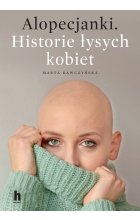 Alopecjanki. Historie łysych kobiet 