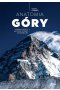 Anatomia Góry. Osiem tysięcy metrów ponad marzeniami wyd. 2022 