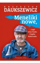 Meneliki nowe, czyli wina Tuska i logika białoruska 