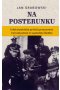 Na posterunku. Udział polskiej policji granatowej i kryminalnej w Zagładzie Żydów wyd. 2 