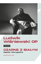 Nowe czarne z białym. Zapiski niewygodne 