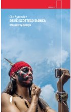 Dzieci Szóstego Słońca. W co wierzy Meksyk wyd. 2021 