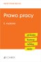 Prawo pracy. Pytania. Kazusy. Tablice. Testy