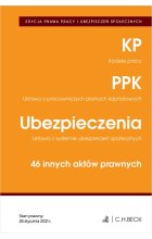 Edycja prawa pracy. Kodeks pracy. Pracownicze plany kapitałowe. Ubezpieczenia. 50 innych aktów prawnych