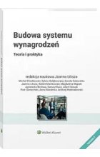Budowa Systemu Wynagrodzeń Teoria i praktyka