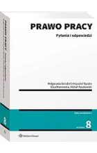 Prawo pracy Pytania i odpowiedzi w.8 / 2023