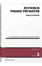 Rzymskie prawo prywatne Kazusy i ćwiczenia