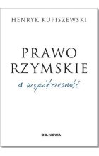 Prawo rzymskie a współczesność 