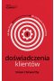 Doświadczenia klientów Od idei firmy do zachwytu konsumenta Outlet