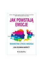 Jak powstają emocje. Sekretne życie mózgu Outlet