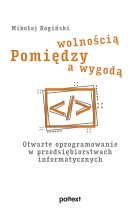 Pomiędzy wolnością a wygodą Outlet