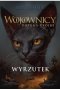 Wyrzutek. Wojownicy. Potęga Trójki. Tom 3 Outlet