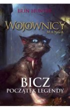 Bicz. Wojownicy. Manga. Tom 1 Outlet