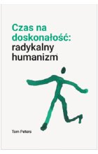 Czas na doskonałość. Radykalny humanizm Outlet