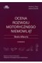 Ocena rozwoju motorycznego niemowląt. Skala Alberta