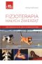 Fizjoterapia małych zwierząt