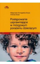 Postępowanie usprawniające w mózgowym porażeniu dziecięcym