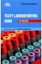 Testy laboratoryjne krwi. To proste