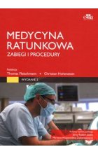 Medycyna ratunkowa. Zabiegi i procedury