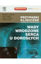 Wady wrodzone serca u dorosłych Tom 1  / 2