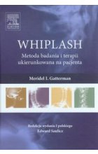 WHIPLASH Metoda badania i terapii ukierunkowana na pacjenta
