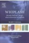 WHIPLASH Metoda badania i terapii ukierunkowana na pacjenta