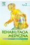 Rehabilitacja medyczna Tom 2