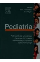 Pediatria Podręcznik do Lekarskiego Egzaminu Końcowego i Państwowego Egzaminu Specjalizacyjnego
