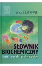 Słownik biochemiczny angielsko-polski polsko-angielski