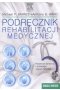 Podręcznik rehabilitacji medycznej